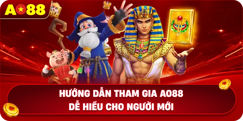Hướng dẫn tham gia AO88 dễ hiểu cho người mới